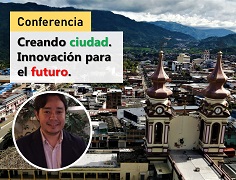 Conferencia Creando ciudad. Innovación para el futuro.